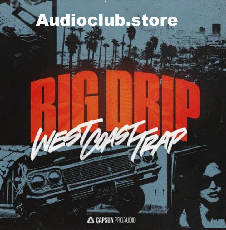 Big Drip West Coast Trap