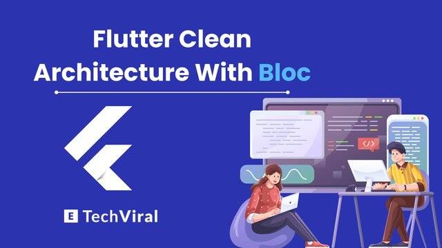 Clean architecture in flutter with Bloc