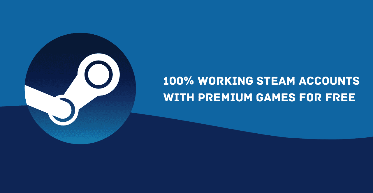 100 Working Steam Accounts with Premium Games for Free