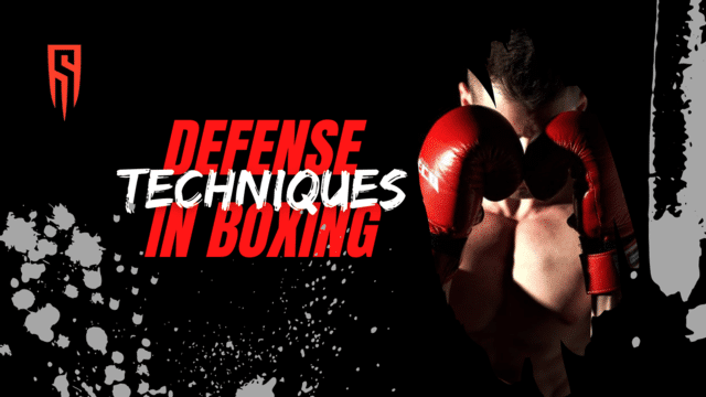 Master the Art of Defense Techniques in Boxing