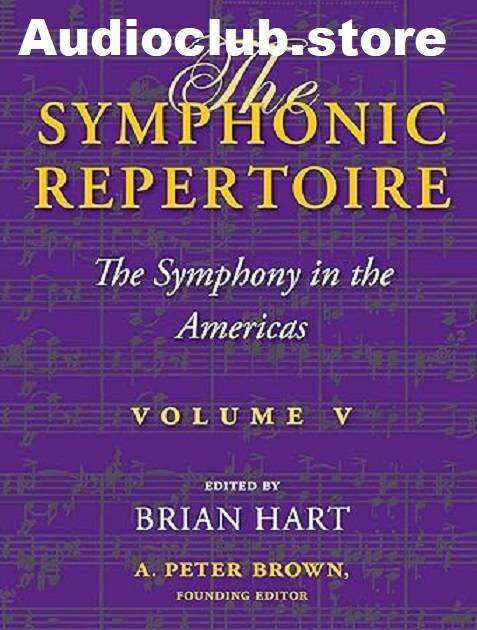 The-Symphonic-Repertoire-Volume-V