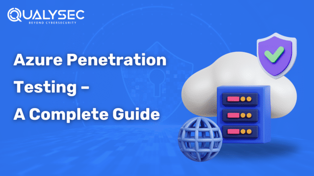 Zure Penetration Testing A Complete Guide Qualysec