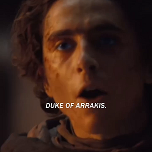 I am Paul Atreides, Son of Leto Atreides, Duke of Arrakis