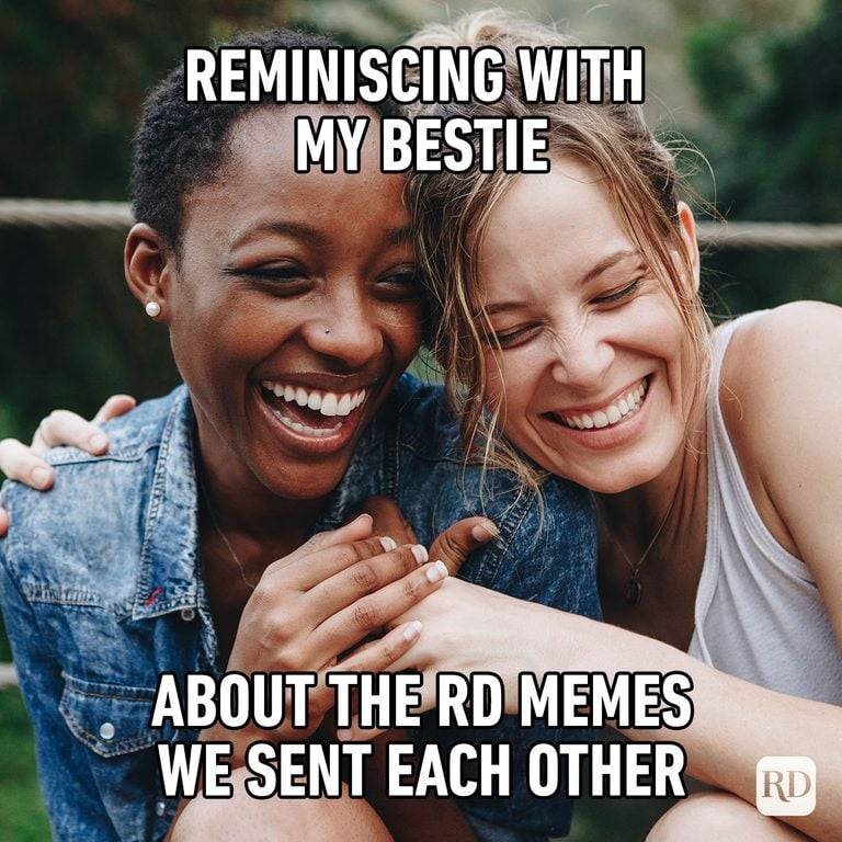 reminiscing-with-my-bestie-about-the-rd-memes-we-sent-each-other.jpg